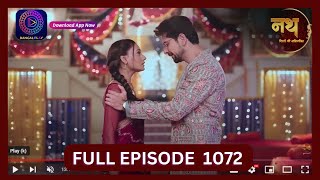 Nath Rishton Ki Agnipariksha  12 Oct 2024  Full Episode 1072  Dangal TV [upl. by Ydarb769]