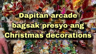 Dapitan Arcade pasyalan natin… good finds affordable 🎄🎅🏼 [upl. by Noned]