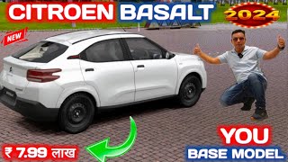 CITROEN BASALT BASE MODEL REVIEW  CITROEN BASALT YOU BASE MODEL  CITROEN BASALT NarrusAutovlogs [upl. by Aylad945]