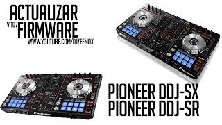 Actualizar Firmware del controlador Pioneer DDJSR o DDJSX en Windows [upl. by Jaehne]