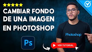 Cómo CAMBIAR EL FONDO DE UNA IMAGEN en Photoshop  🖼️ Tutorial paso a paso ​🖼️ [upl. by Keiko]