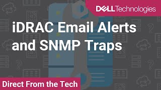 How to Configure Email Alerts and SNMP Traps on iDRAC [upl. by Nairbal]