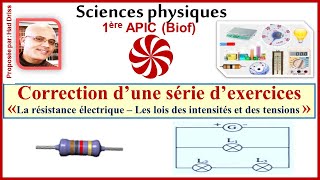 correction dune série dexercices la résistances et les lois des intensités et des tensions1APIC [upl. by Drus394]