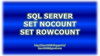 SET NOCOUNT ROWCOUNT in SQL Server [upl. by Fasa]