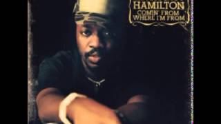 Anthony Hamilton  Comin From Where Im From [upl. by Nell]