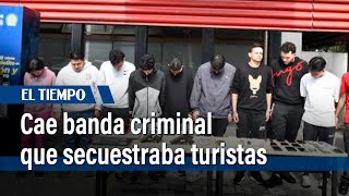 Así cayó la banda criminal que secuestraba a turistas extranjeros en Medellín  El Tiempo [upl. by Eiralav]