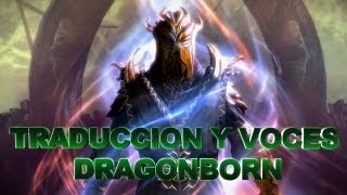 Dragonborn  Traduccion y voces totalmente en español [upl. by Ludovika122]