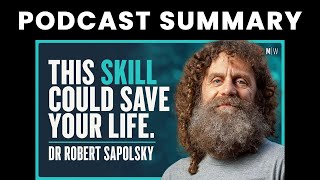 How To Manage Your Stress  Dr Robert Sapolsky  Podcast Summary [upl. by Northrop]