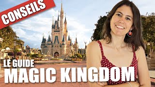 DISNEY WORLD  Magic Kingdom  Le guide  Conseils attractions restaurants [upl. by Aven]