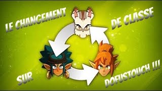 CHANGEMENT DE CLASSE   DofusTouch [upl. by Honniball148]