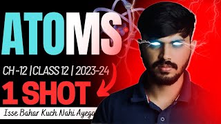 Class 12 Physics Atoms in ONESHOT with PYQ Chapter 12 CBSE 202324 Party series🔥 [upl. by Atsirc]