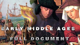 Early Middle Ages  Full Document [upl. by Adhern]