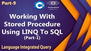 09  Working With Stored Procedure Using LINQ To SQL In C  LINQ C Tutorials  Part1 HindiUrdu [upl. by Carnay]