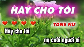 Karaoke Hãy Cho Tôi Tone Nữ  Nhạc Trẻ 8x 9x Beat Chuẩn [upl. by Eseilenna]