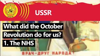 What did the October Revolution do for us 1 The NHS [upl. by Hametaf]