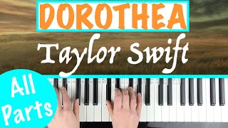 How to play DOROTHEA  Taylor Swift Piano Tutorial Chords Accompaniment [upl. by Phillane]