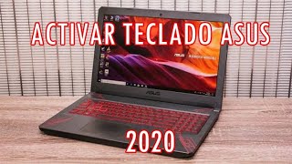 Como Activar la iluminación del Teclado Asus Después de Formatear  Actualizado 2021 [upl. by Neesay]