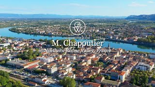 M Chapoutier and the Northern Rhône [upl. by Nee]