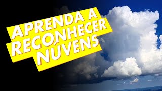 CURSO DE RECONHECIMENTO E IDENTIFICAÇÃO DE NUVENS PARA A PREVISÃO DO TEMPO [upl. by Dame]