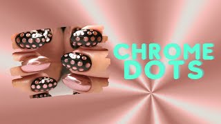 Easy peasy chrome dots nail art design [upl. by Grossman624]