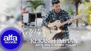 Natta Reza  Kekasih Impian  Official Lyric Video [upl. by Yelyak366]