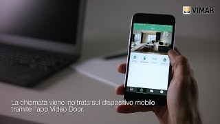 App Video Door installazione configurazione e principali funzioni By Vimar [upl. by Bernice]