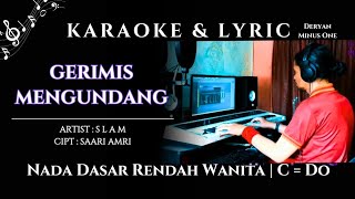 Gerimis Mengundang  Karaoke  SLAM  Nada Rendah Wanita  CDo [upl. by Caswell]