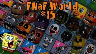 BoB Esponja no Five Nights at Freddys World 15  TODOS ANIMATRONICS [upl. by Atinram]