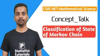 Classification of State of Markov Chain CSIRNET Statistics Pankaj Kumar P Statistics Tutorials [upl. by On]