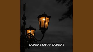 DURSUN ZAMAN [upl. by Luna]