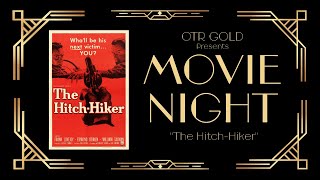 quotThe HitchHikerquot  1953  Classic Movie Night [upl. by Htenaj]