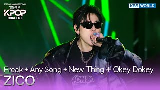 ENG SUB Freak  Any Song  New Thing  Okey Dokey  ZICO 영동대로 KPOP Concert  KBS WORLD TV [upl. by Ule]