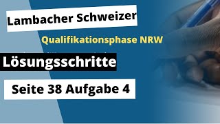 Seite 38 Aufgabe 4 Lambacher Schweizer Qualifikationsphase Lösungen NRW [upl. by Aneala283]