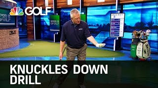 Knuckles Down Drill  School of Golf  Golf Channel [upl. by Greenquist]