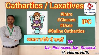 Cathartics  Laxatives  Intro Classification Uses amp Examples Inorganic Pharm Chemistry BP 104T [upl. by Duff434]