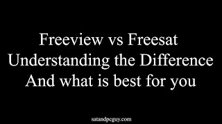 Freeview vs Freesat What is the difference [upl. by Abdel]