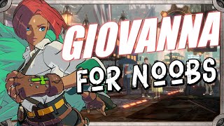 GIOVANNAFor Noobs  Guilty Gear Strive Season 2 [upl. by Netsryk]