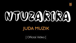 NtuzariraJuda Muzik [upl. by Elaval]