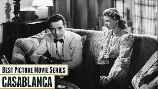 Best Picture Movie Series Casablanca [upl. by Winstonn]