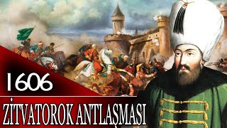 42  OSMANLI TARÄ°HÄ°  ZÄ°TVATOROK ANTLAÅžMASI  SAFEVÄ°  AVUSTURYA SULTAN AHMED [upl. by Rheims]