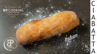 Ciabatta  Das quotschnellequot Rezept mit Anleitung für ein leckeres italienisches Brot [upl. by Heyward]