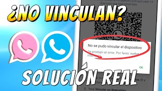 Whatsapp Plus No Vincula Solución ✅ Whatsapp Plus Ultima versión No se pudo vincular el dispositivo [upl. by Hum943]