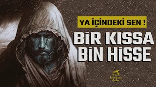 BİR KISSA BİN HİSSE  İÇ DÜNYAN NASIL SEN ONU ANLAT [upl. by Anairol]