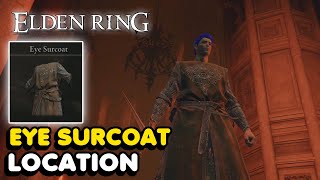 Elden Ring  Eye Surcoat Armor Location [upl. by Eitteb]