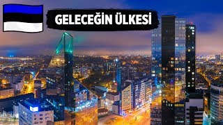 Geleceğin Ülkesi Estonya [upl. by Sieber]