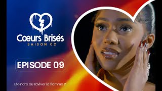 COEURS BRISÉS  Saison 2  Episode 9 VOSTFR [upl. by Orazal]