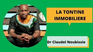 la tontine immobilière Docteurclaudelnoubissie [upl. by Ahsenot]