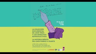 La Colección Documental de José Trías y los Derechos Reproductivos [upl. by Upali719]