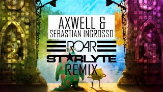 Axwell amp Sebastian Ingrosso  Roar ST★RLYTE Remix  Monsters University Remix Contest [upl. by Neyuq]