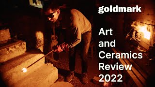 As We Embark Upon Our 50th Year  Goldmark art and ceramics review of 2022 [upl. by Bald165]